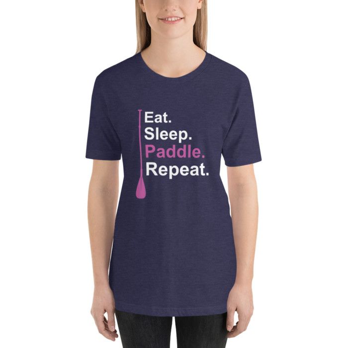 Buy Eat. Sleep. Paddle. Repeat. SUP Paddleboard Pink T-Shirts